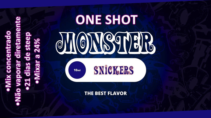 Monster OneShot Snickers 10ml - Flave Brasil
